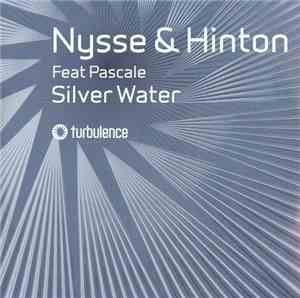 Nysse & Hinton Feat. Pascale - Silver Water