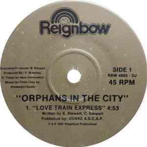Orphans In The City - Love Train Express
