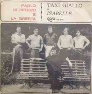 Paolo Di Reggio E La Greffa - Taxi Giallo / Isabelle