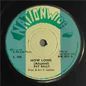 Pat Kelly - How Long (Adapted) / Barnabas
