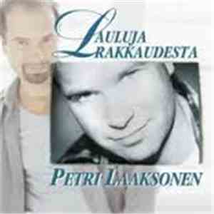 Petri Laaksonen - Lauluja Rakkaudesta