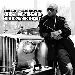 Rocko  And The Empire  - Rocko Dinero