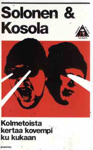 Solonen & Kosola - Kolmetoista Kertaa Kovempi Ku Kukaan