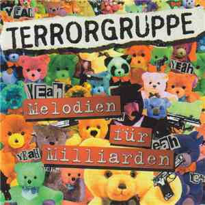 Terrorgruppe - Melodien Für Milliarden