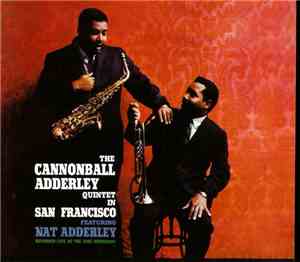 The Cannonball Adderley Quintet featuring Nat Adderley - The Cannonball Add ...
