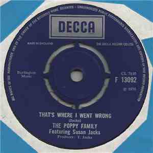 The Poppy Family Featuring Susan Jacks - That's Where I Went Wrong / Shadow ...