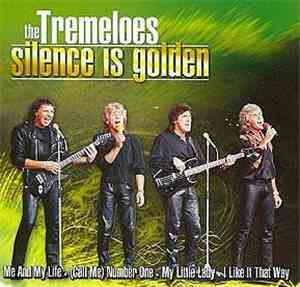 The Tremeloes - Silence Is Golden