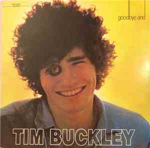 Tim Buckley - Goodbye And Hello