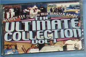 Toddy Tee Featuring Mix Master Spade - The Ultimate Collection Vol 1