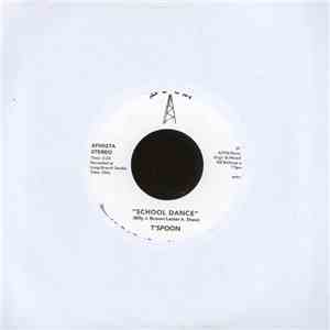T'Spoon - School Dance / Sweetness