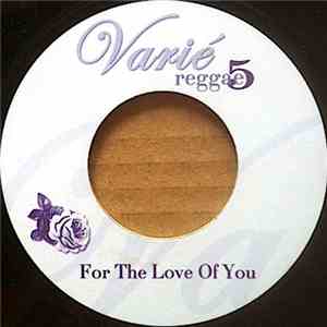 Unknown Artist - For The Love Of You