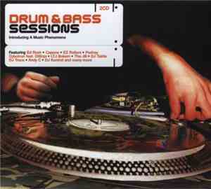 Various - Drum & Bass Sessions (Introducing A Music Phenomena)