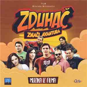 Various - Muzika Iz Filma Zduhač Znači Avantura