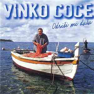 Vinko Coce - Odriši mi dušu