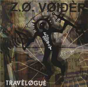 Z.Ø. VØIĐÈR - TRAVÈLØGUÈ