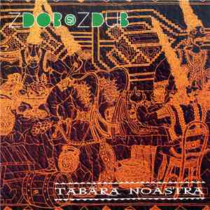 Zdob și Zdub - Tabăra Noastra