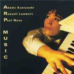 Akemi Kuniyoshi, Russell Lambert, Paul Moss  - Arp Music