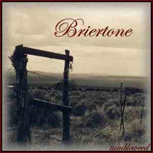 Briertone - Tumbleweed