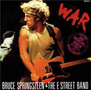 Bruce Springsteen & The E Street Band - War