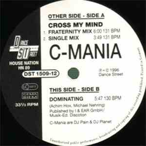 C-Mania - Cross My Mind
