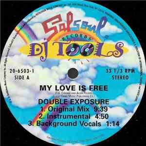 Double Exposure - My Love Is Free (DJ Tools)