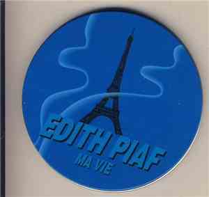 Edith Piaf - Ma Vie