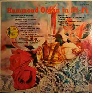 Frederick Feibel - Hammond Organ In Hi-Fi