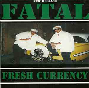 Fre$h Currency - Fatal