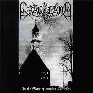 Graveland - In The Glare Of Burning Churches