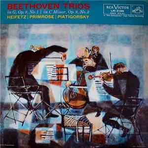 Heifetz, Primrose, Piatigorsky - Beethoven Trios: In G, Op. 9, No. 1 / In C ...