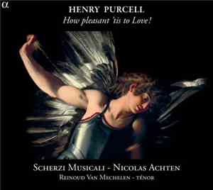Henry Purcell - Scherzi Musicali, Nicolas Achten, Reinoud Van Mechelen - Ho ...