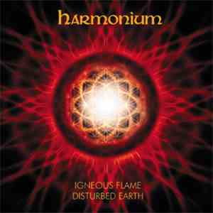 Igneous Flame, Disturbed Earth - Harmonium