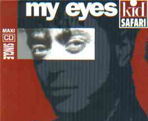 Kid Safari - My Eyes