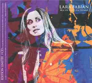 Lara Fabian - Ma Vie Dans La Tienne