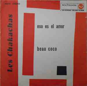 Les Chakachas - Eso Es El Amor / Beau Coco