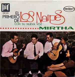 Los Naipes, Mirtha Perez - El Primero De Los Naipes Con Su Nueva Voz Mirtha