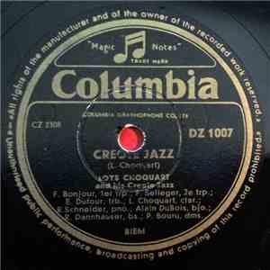 Loys Choquart And His Creole Jazz - Creole Jazz / Ain't Gonna Give Nobody N ...