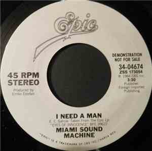 Miami Sound Machine - I Need A Man
