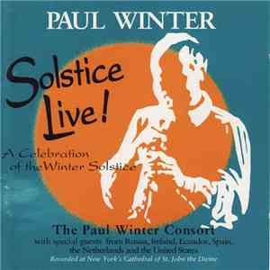 Paul Winter  / The Paul Winter Consort - Solstice Live!