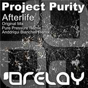 Project Purity - Afterlife