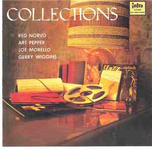 Red Norvo, Art Pepper, Joe Morello, Gerry Wiggins - Collections