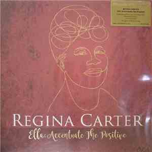 Regina Carter - Ella: Accentuate The Positive