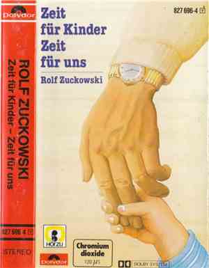 Rolf Zuckowski - Zeit Für Kinder Zeit Für Uns