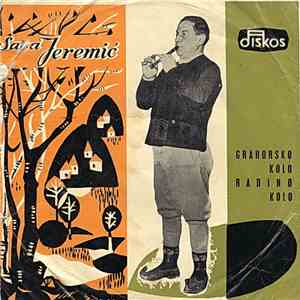 Sava Jeremić - Grahorsko Kolo / Radino Kolo