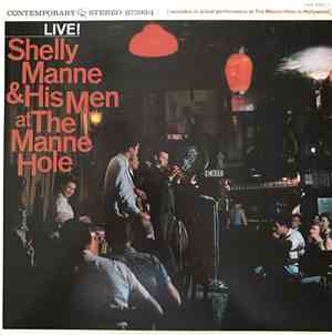 Shelly Manne And His Men - Live! Shelly Manne & His Men At The Manne Hole