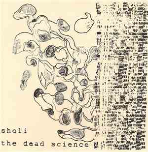 Sholi / The Dead Science - All That We Can See / Pinky Ring