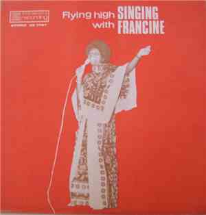 Singing Francine - Flying High With Singing Francine