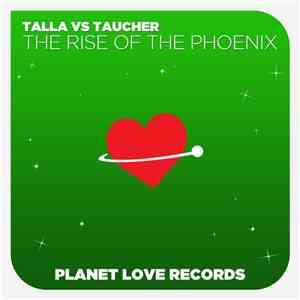 Talla Vs Taucher - The Rise Of The Phoenix