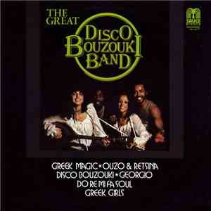 The Great Disco Bouzouki Band - The Great Disco Bouzouki Band