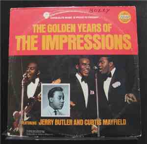 The Impressions - The Golden Years Of The Impressions